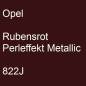 Preview: Opel, Rubensrot Perleffekt Metallic, 822J.